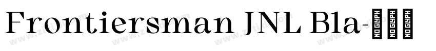 Frontiersman JNL Bla字体转换